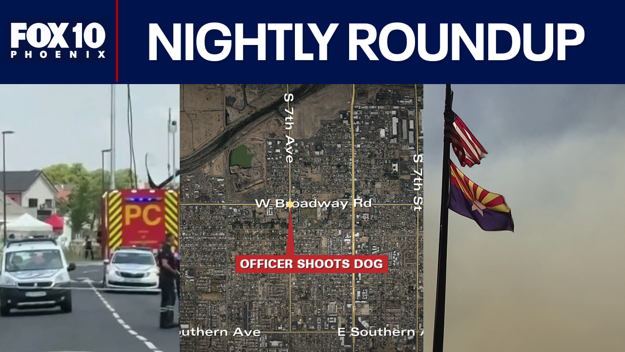 Pocket Fire grows to more than 6K acres; dog shot by Phoenix Police officer | Nightly Roundup