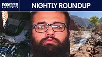 Grand Canyon flooding update; 3rd person arrested in police recruit's death | Nightly Roundup