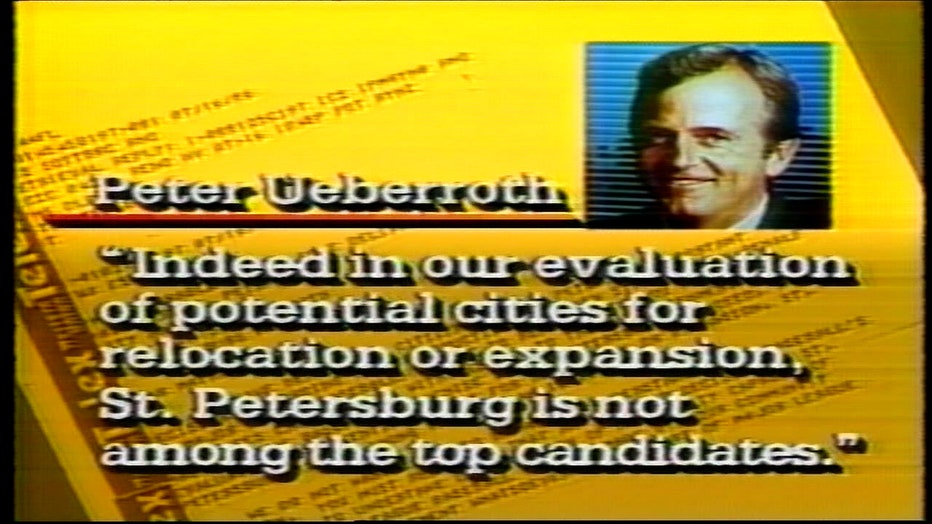 MLB commissioner Peter Ueberroth told St. Pete Mayor Ed Cole in 1986, "'In our evaluation of potential cities for relocation or expansion, St. Petersburg is not among the top candidates.