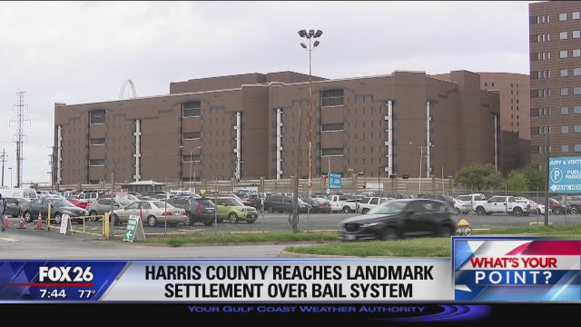Bail reform in Harris county - what's your point?