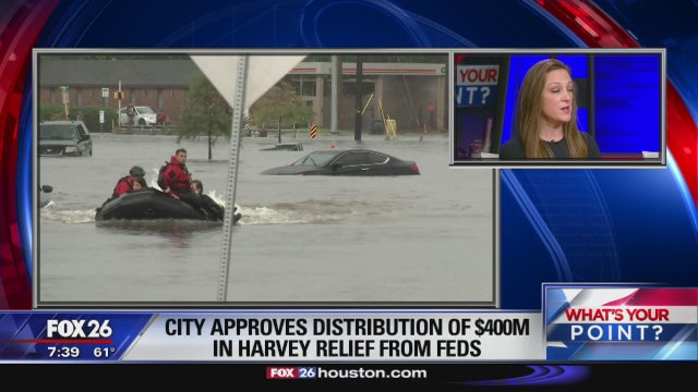 City hall approves $400 million in Harvey relief - What's Your Point?
