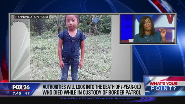 Jakelin Caal Maquin died in border patrol custody - What's Your Point?