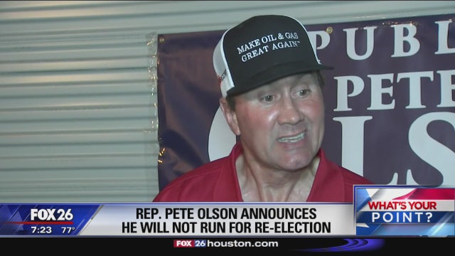 Congressman Pete Olson won't seek re-election - What's Your Point?