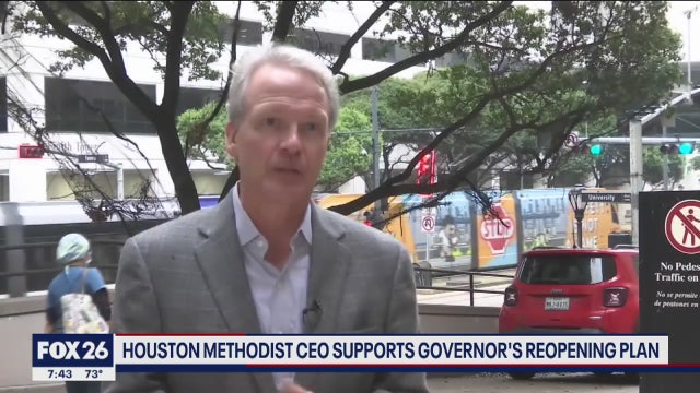 Houston Methodist CEO, Dr. Mark Boom talks about reopening Texas
