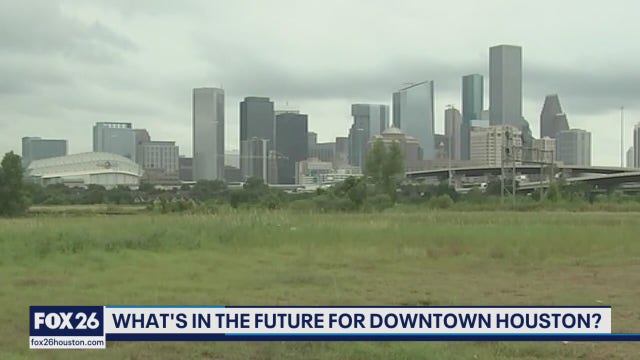 Downtown Houston's post-pandemic future - What's Your Point?