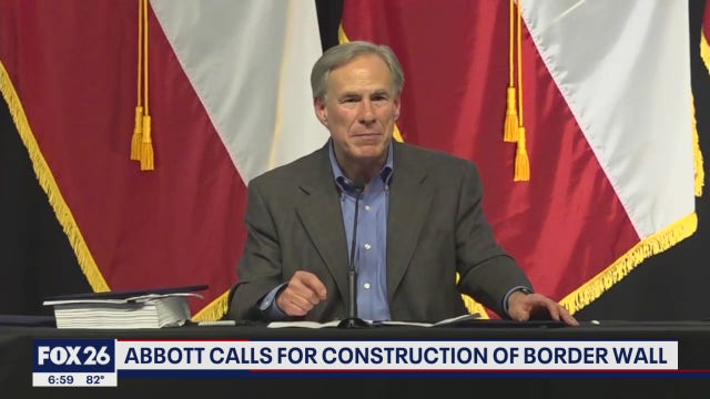 Gov. Abbott announces, Texas will build the wall- What's Your Point?