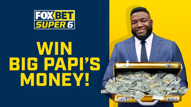 ‘Win Big Papi’s Money’ with FOX Super 6