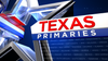 Texas primary runoff election: Early voting begins Monday