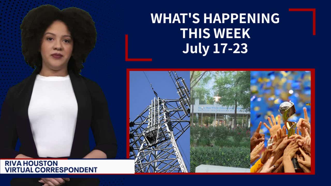 This week: ERCOT Weather Watch, virtual HISD family event, Women’s World Cup