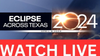 WATCH: Live coverage of the 2024 solar eclipse in Houston, across Texas