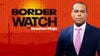 Welcome to Our Newest Journey – Border Watch with Jonathan Mejia Newsletter