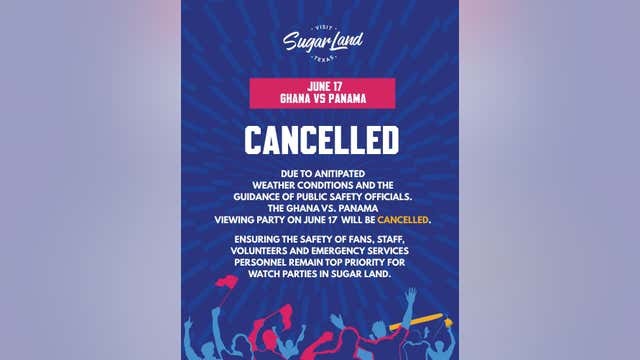 FIFA World Cup 2026 Wednesday Watch Party in Sugar Land canceled due to anticipated weather conditions