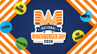 Whataburger 76th Anniversary Deals: 76-cent items and BOGO burgers, starting on August 5th
