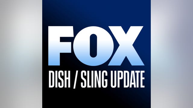 FOX, DISH and Sling reach agreement to restore access to networks, stations
