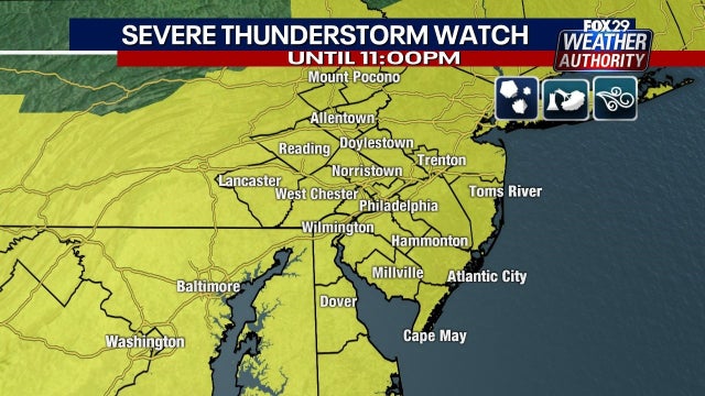 Severe Thunderstorm Watch issued for Delaware Valley, Lehigh Valley until 11 p.m.
