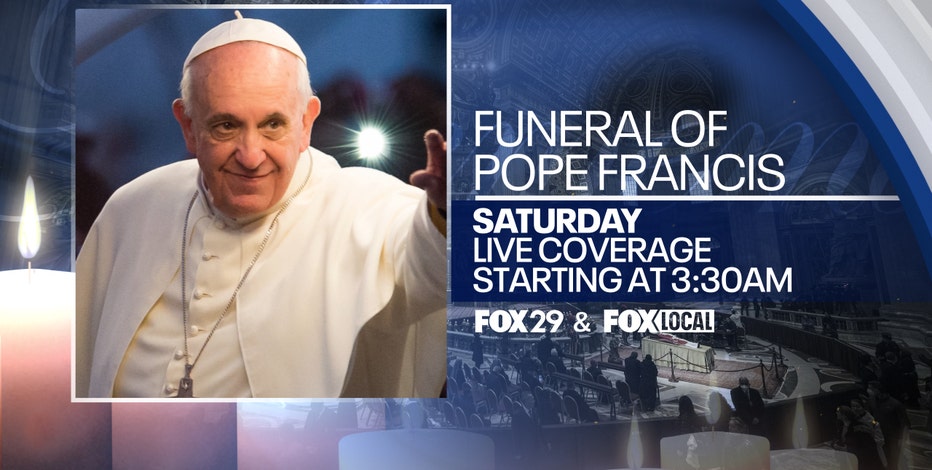 How to watch Pope Francis' funeral on FOX 29 and FOX LOCAL