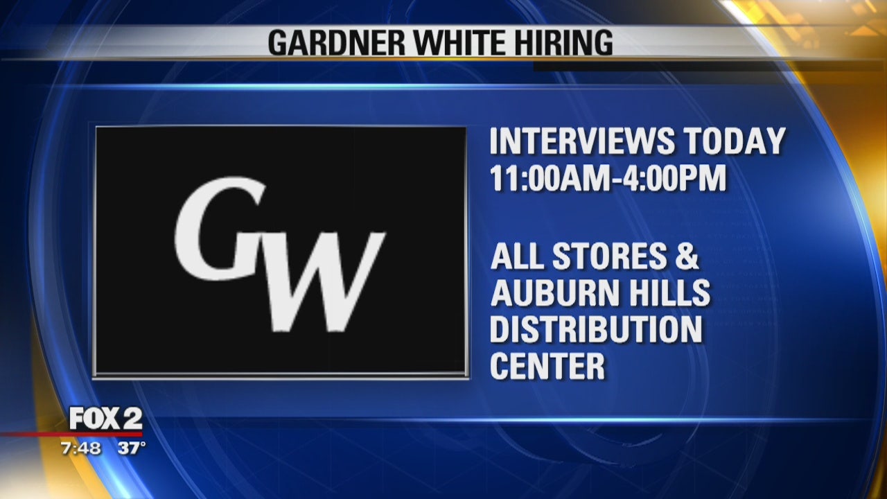 GardnerWhite onthespot hiring Thursday at all metro Detroit locations