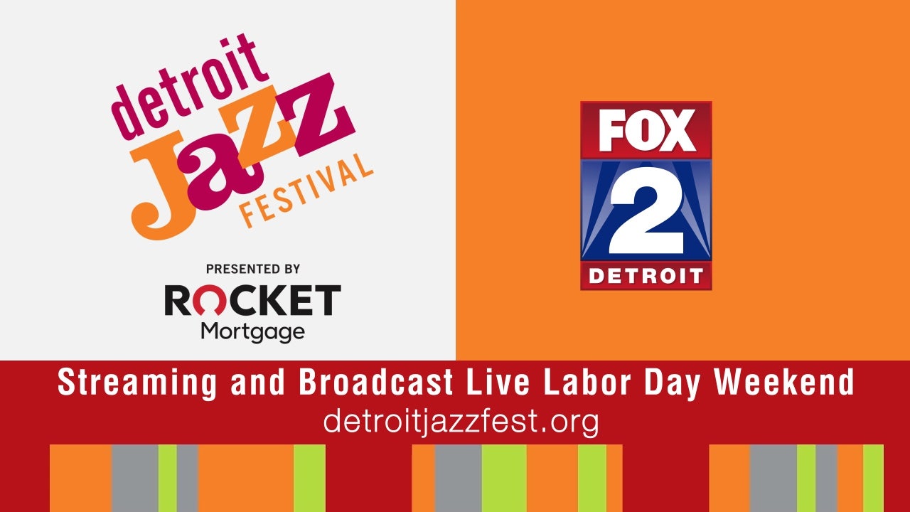 Detroit's 41st annual Jazz Festival goes virtual on FOX2detroit.com