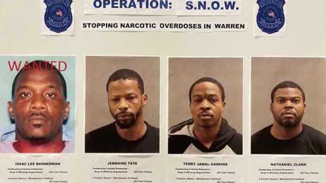 4 men charged after fentanyl trafficking ring busted by Warren police