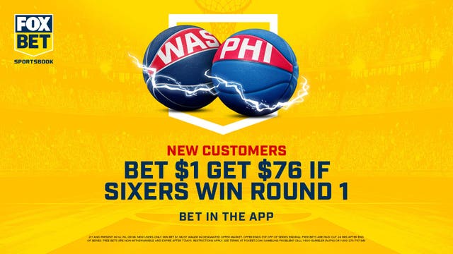 Turn $1 into $76 with FOX Bet when Sixers win round 1 of playoffs