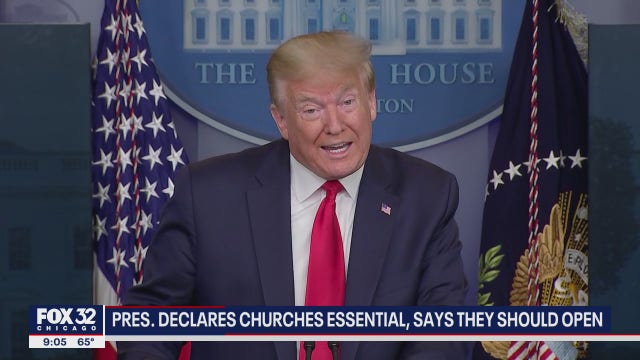 Trump says churches should reopen this weekend, Pritzker and Lightfoot say no