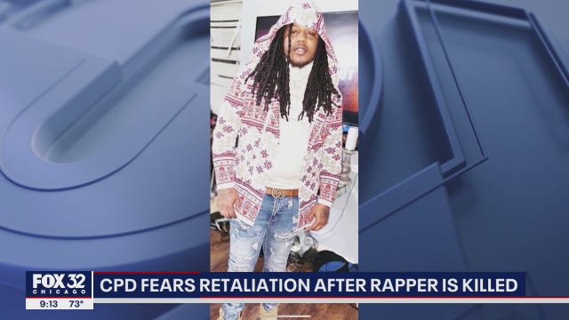 CPD fears gang retaliation after Chicago rapper is killed
