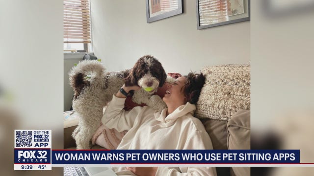 Chicago woman issues warning about pet sitting apps after her dog goes missing