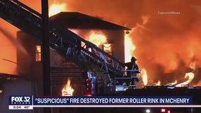 'Suspicious' fire destroys McHenry roller rink