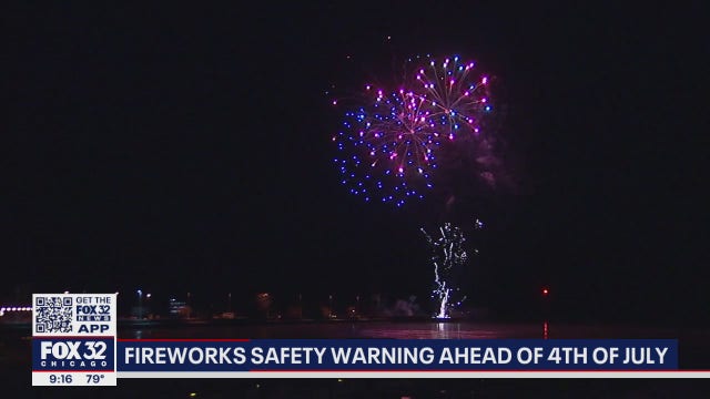 Chicago officials warn of fireworks safety ahead of Independence Day
