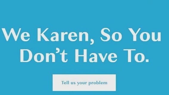 'Karens for Hire': Company will complain on your behalf