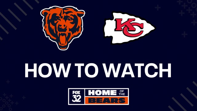 How to watch Chicago Bears vs. Kansas City Chiefs: TV channel, live stream info, start time
