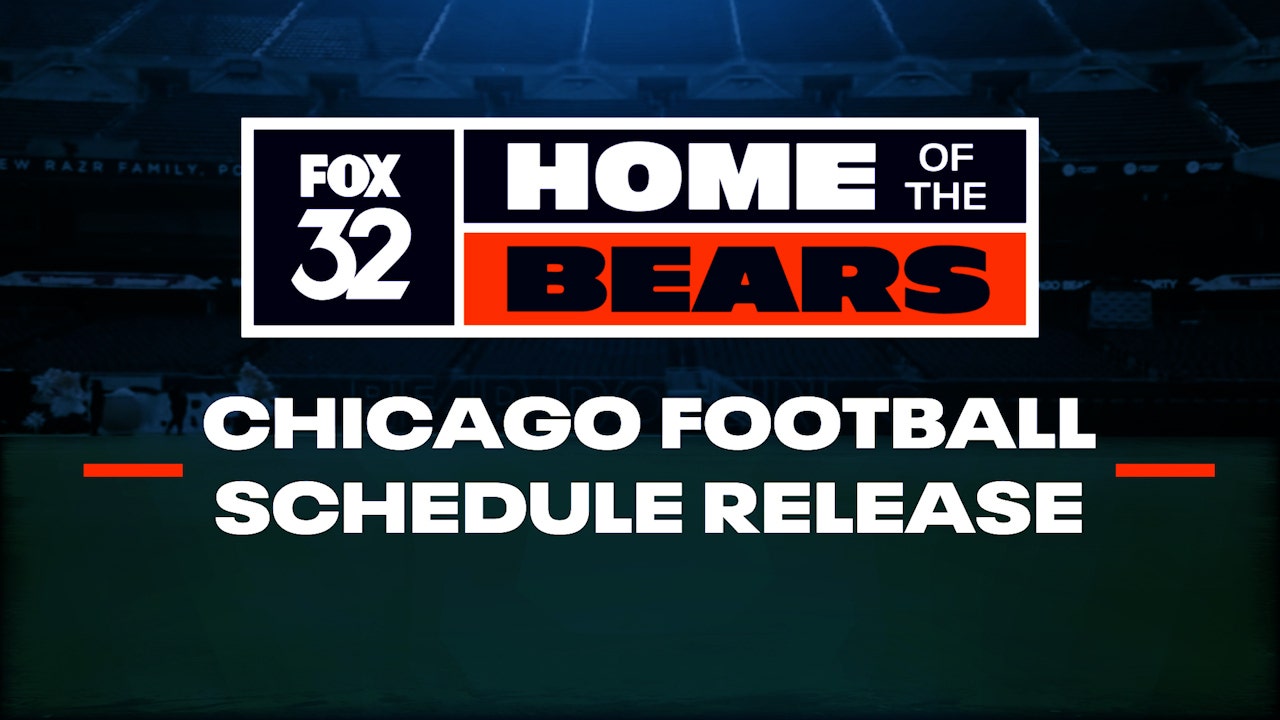 Bears 2026 Schedule: How to watch FOX 32's Chicago Football Schedule Release Show