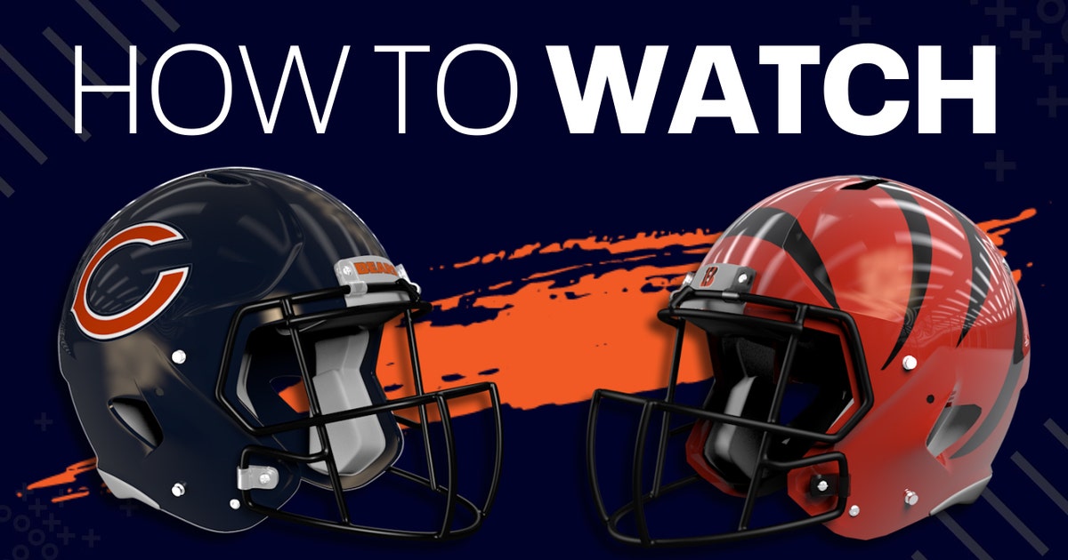How to watch Chicago Bears vs. Cincinnati Bengals: TV channel, live stream info, start time