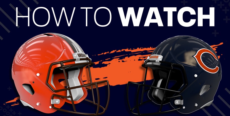 Chicago Bears vs. Cleveland Browns: TV channel, live stream info, start time