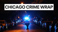 Chicago crime wrap: Woman killed, 4 others wounded in overnight violence