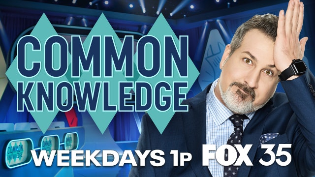 Common Knowledge airs weekdays at 1 p.m. on FOX 35