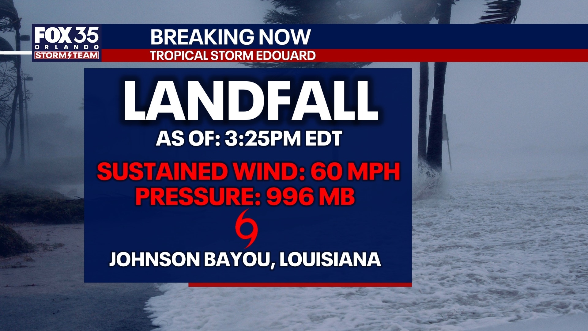Tropical Storm Edouard makes landfall near Texas-Louisiana border