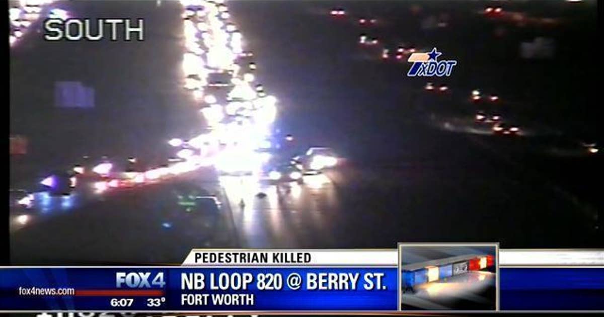 Man killed crossing Loop 820 in Fort Worth | FOX 4 Dallas-Fort Worth