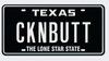 Rejected personalized license plates (Texas' Version): 'CKNBUTT,' 'ON1YFNS,' 'H4WKTUA'