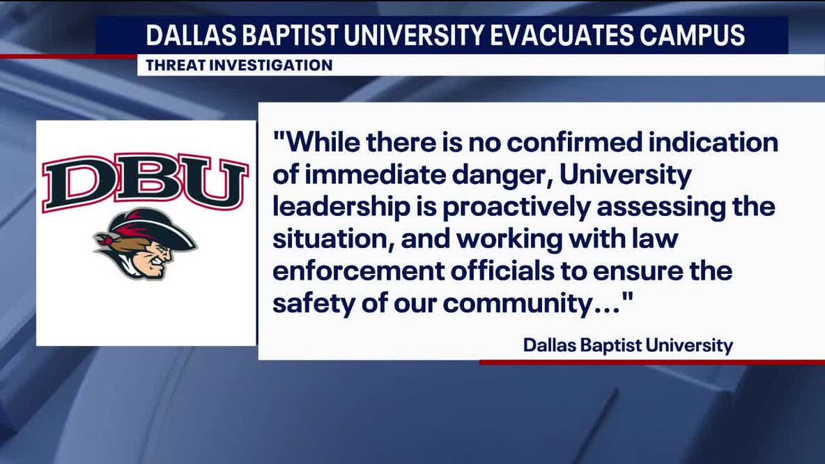 Dallas Baptist University threat prompts evacuation, closures