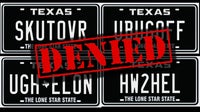 2025 rejected personalized license plates in Texas