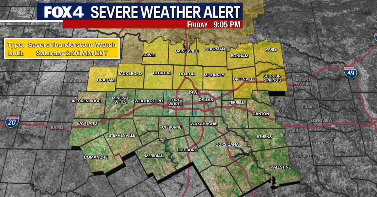 Dallas Weather: Severe Thunderstorm Watch issued for several North Texas counties