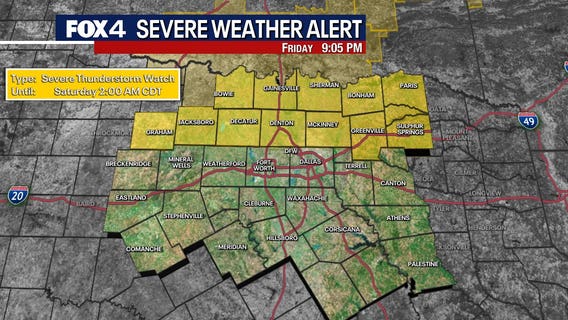Dallas Weather: Severe Thunderstorm Watch issued for several North Texas counties