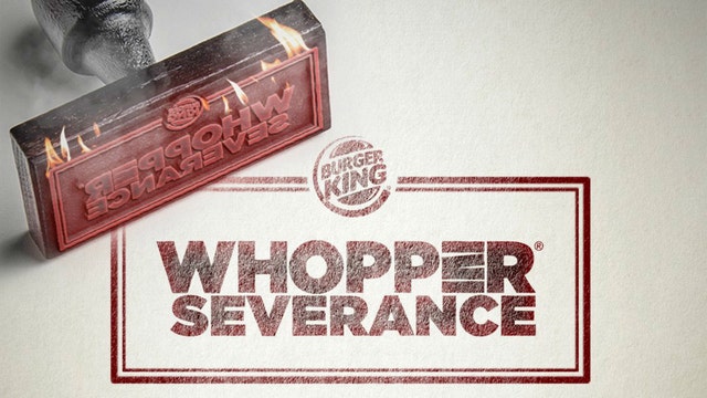 Burger King offers free Whoppers to people just fired from their jobs