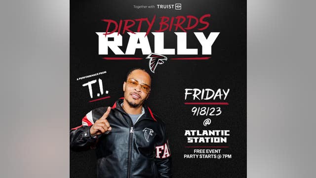 Free Dirty Birds Rally with performance by T.I. at Atlantic Station to kickoff new season