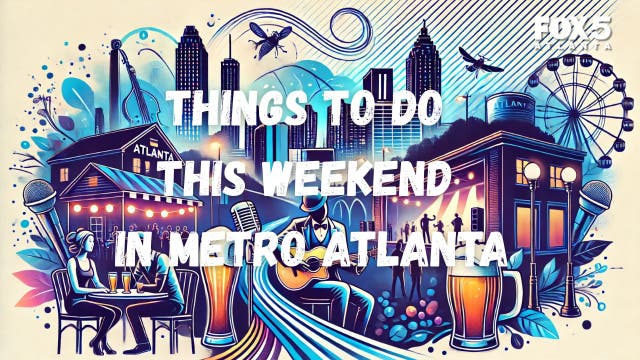 Things to do this weekend in metro Atlanta | Feb. 28-March 2, 2025