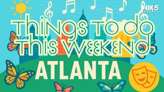 Things to do this weekend in metro Atlanta, North Georgia | June 6-8, 2025