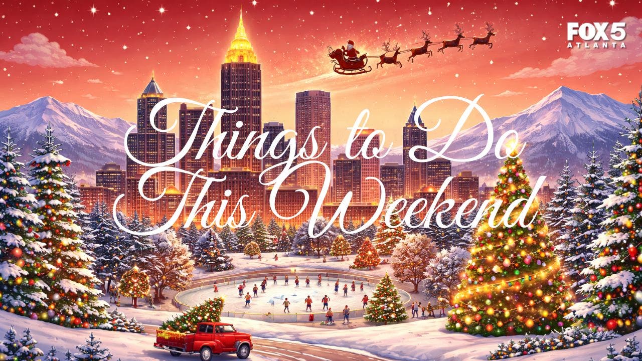 Things to do this weekend in metro Atlanta, North Georgia | Dec. 19-21, 2025