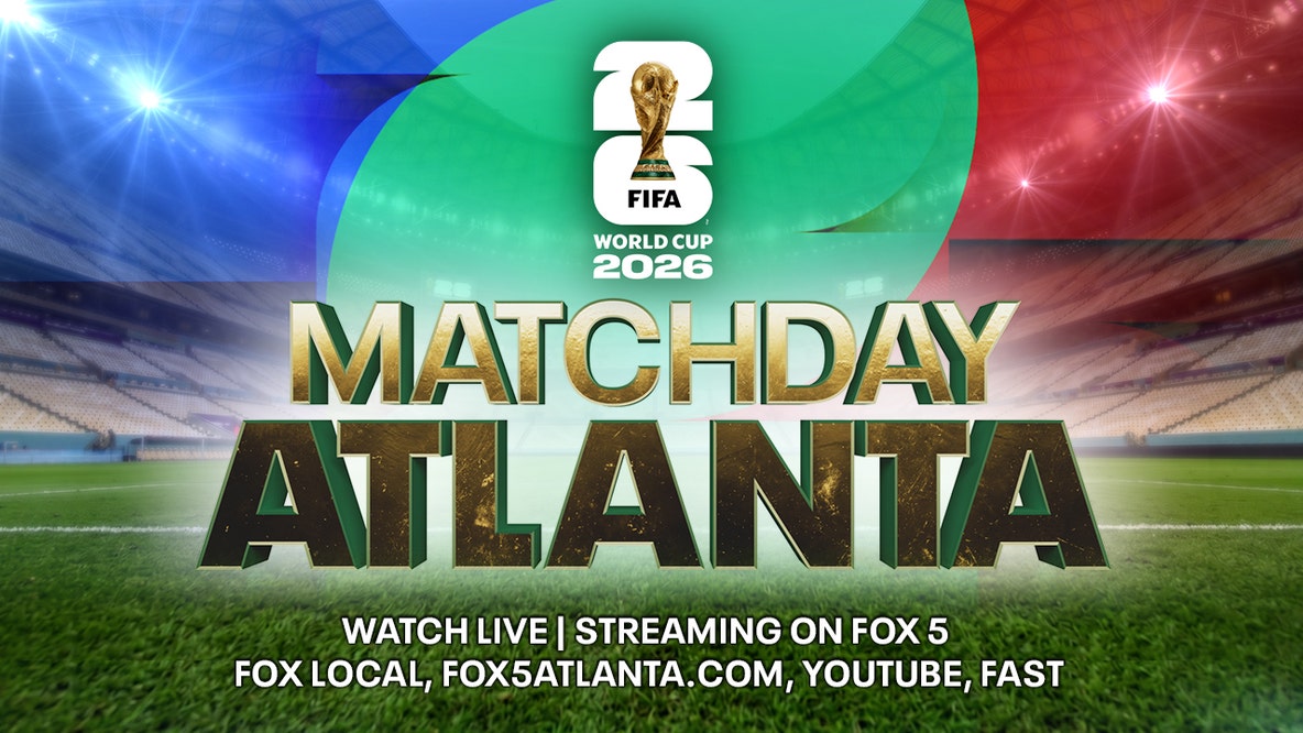 FIFA World Cup 2026: How to watch 'Matchday Atlanta' specials on FOX 5