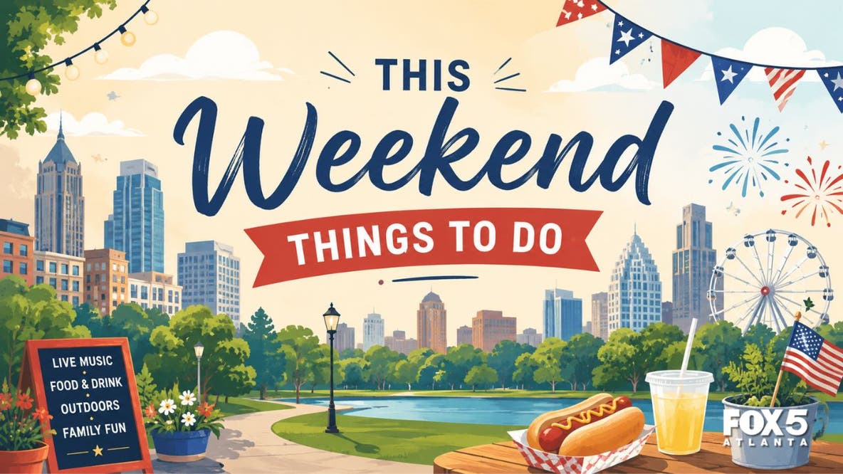Things to do this weekend in metro Atlanta, North Georgia | July 3-5, 2026